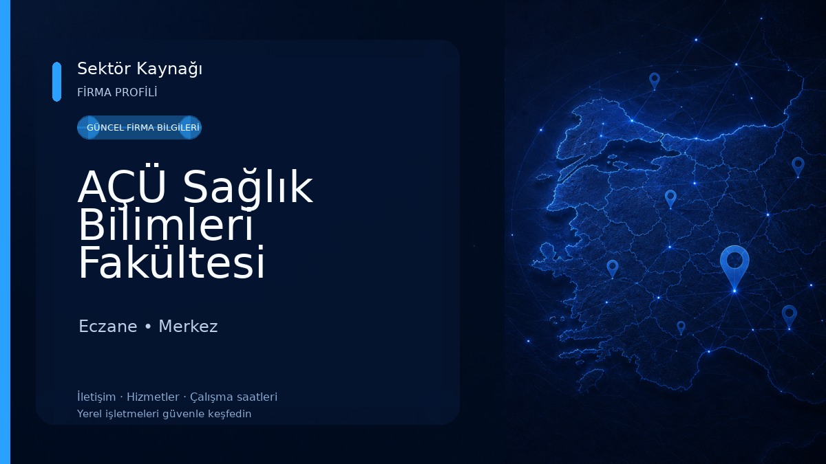 AÇÜ Sağlık Bilimleri Fakültesi Eczane