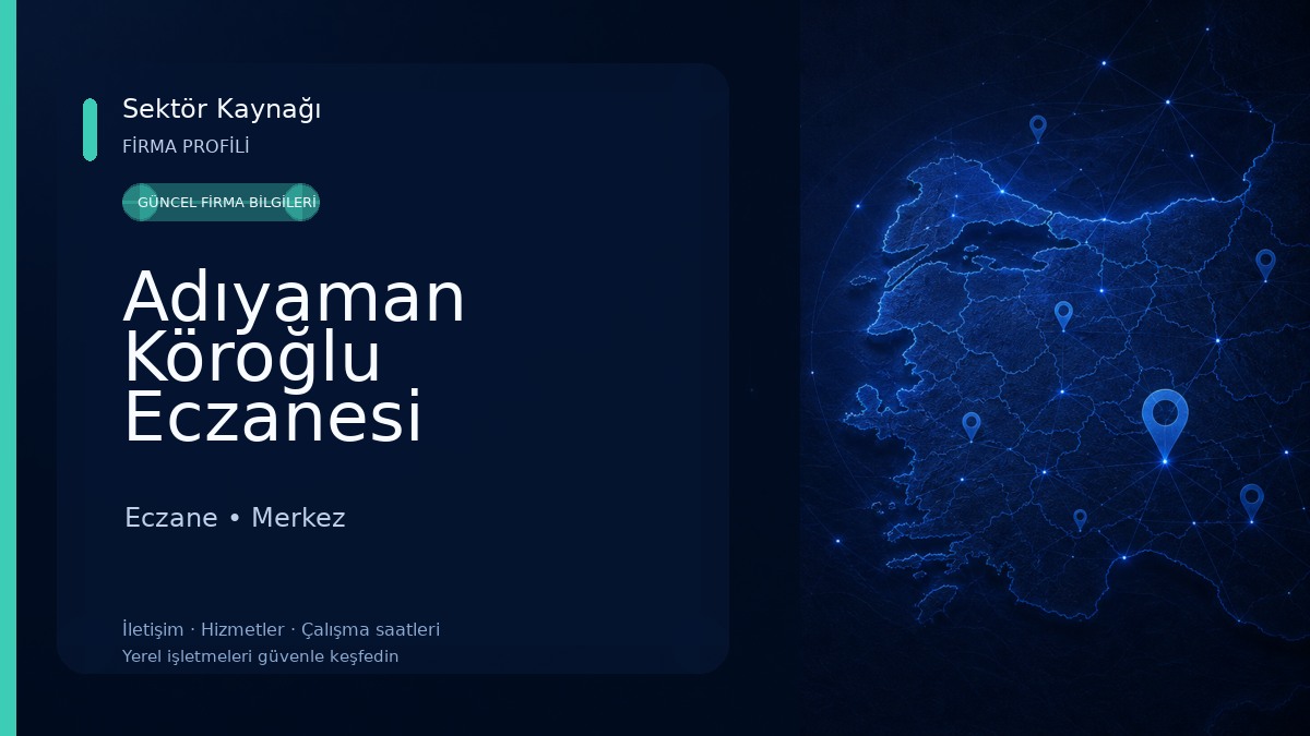 Adıyaman Köroğlu Eczanesi Eczane