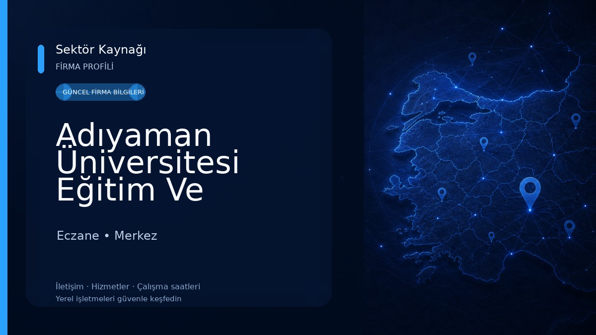 Adıyaman Üniversitesi Eğitim Ve Araştırma Hastanesi