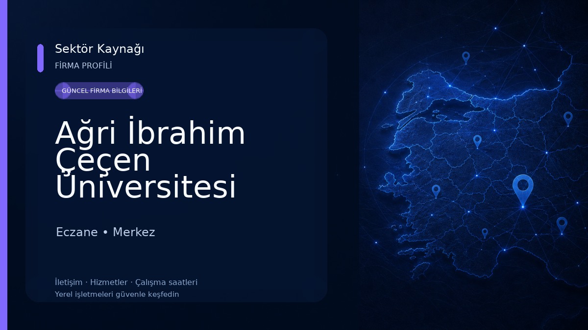 Ağri İbrahim Çeçen Üniversitesi Eczacilik Fakültesi Eczane