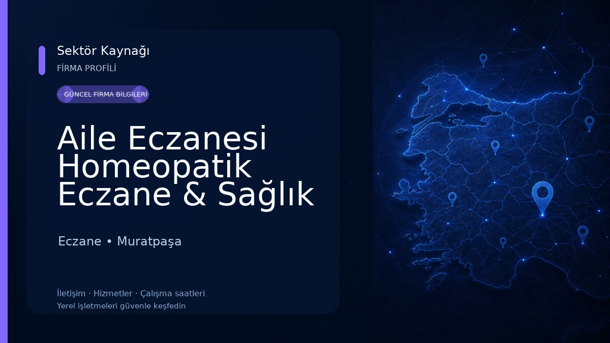 Aile Eczanesi Homeopatik Eczane & Sağlık Danışmanlığı (APOTHEKE аnтека pharmacy صَيْدَلِيَّةٌ) Eczane