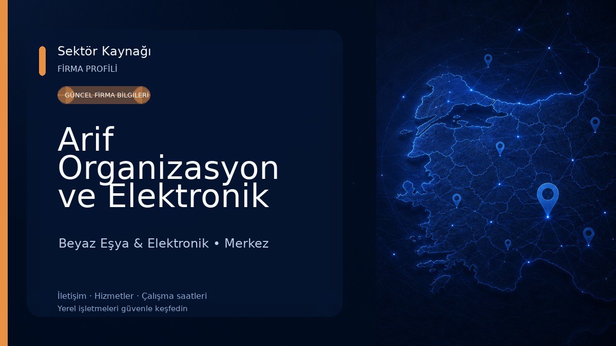 Arif Organizasyon ve Elektronik Beyaz Eşya & Elektronik