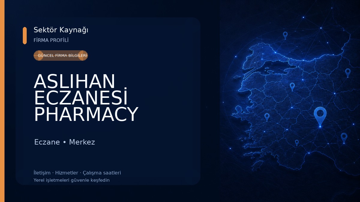 ASLIHAN ECZANESİ PHARMACY Eczane