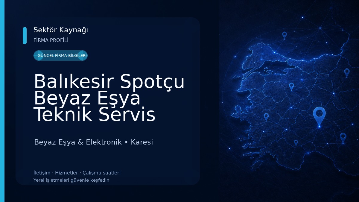 Balıkesir Spotçu Beyaz Eşya Teknik Servis Kombi Klima Tamir Bakım ve Onarım CANDTM Beyaz Eşya & Elektronik