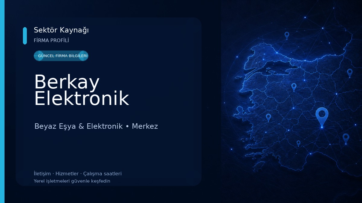 Berkay Elektronik Beyaz Eşya & Elektronik