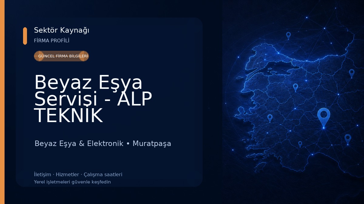 Beyaz Eşya Servisi - ALP TEKNİK Beyaz Eşya & Elektronik