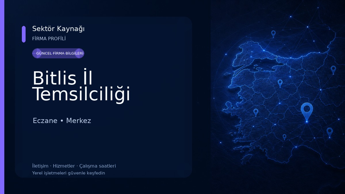 Bitlis İl Temsilciliği Eczane