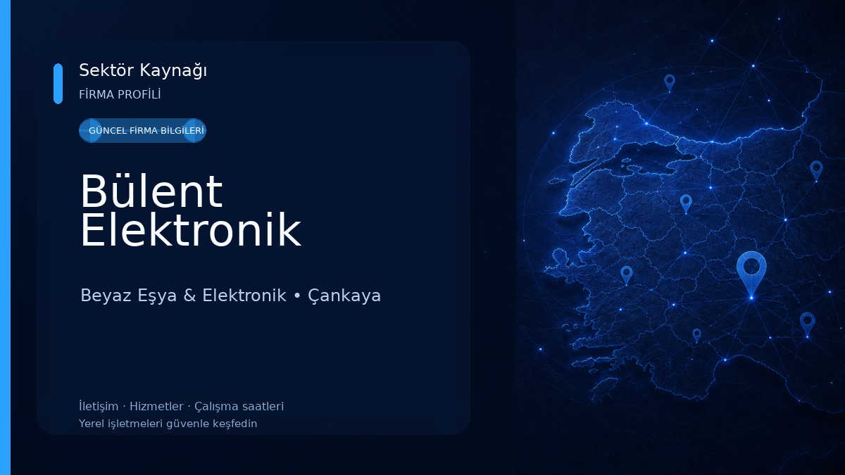 Bülent Elektronik Beyaz Eşya & Elektronik