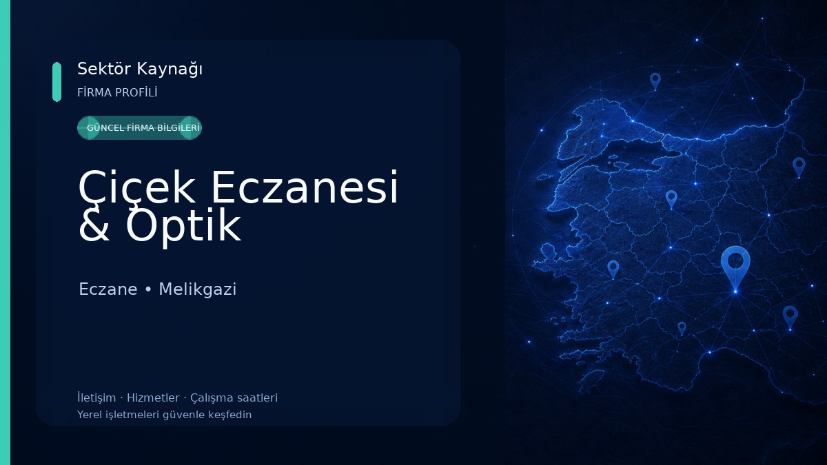 Çiçek Eczanesi & Optik Eczane