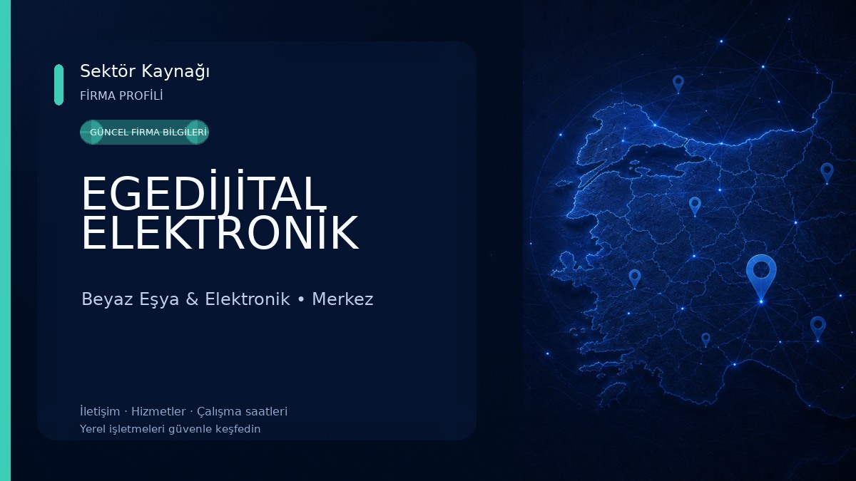 EGEDİJİTAL ELEKTRONİK Beyaz Eşya & Elektronik