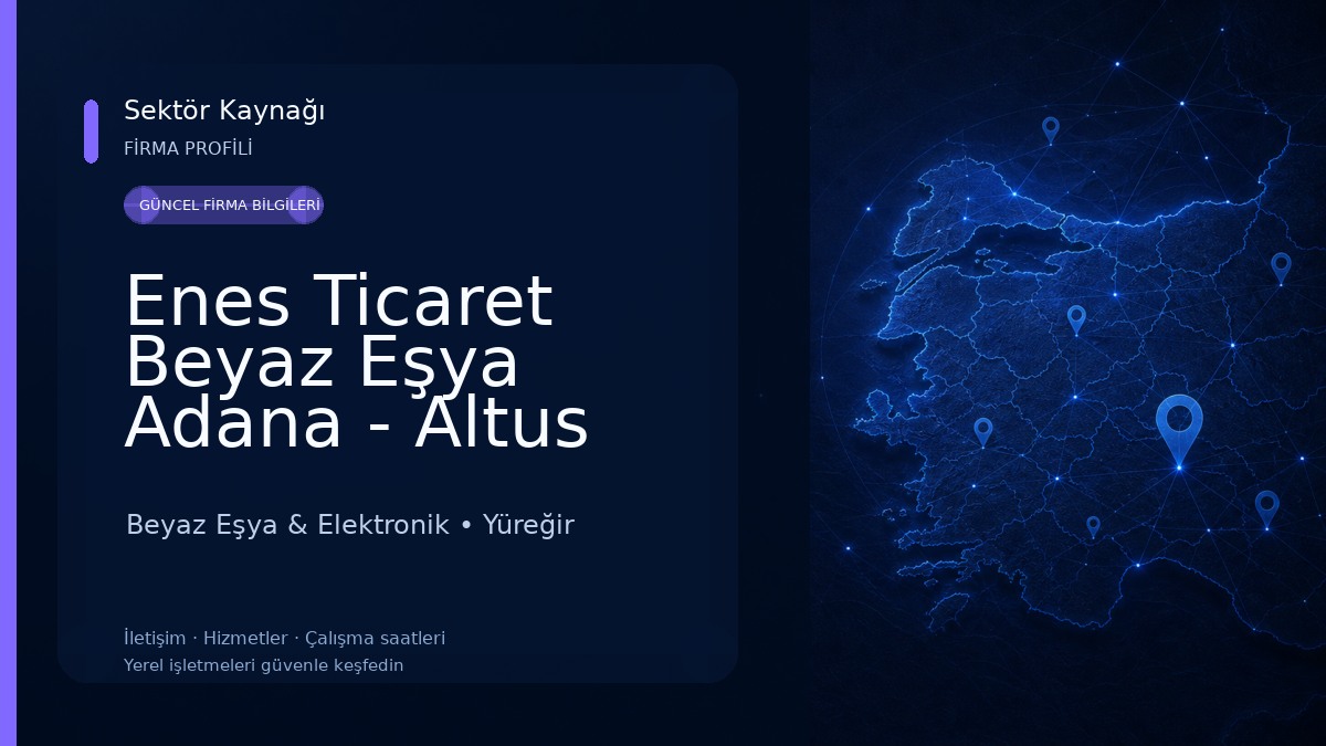 Enes Ticaret Beyaz Eşya Adana - Altus Yetkili Bayii Beyaz Eşya & Elektronik