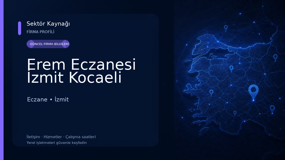 Erem Eczanesi İzmit Kocaeli Eczane