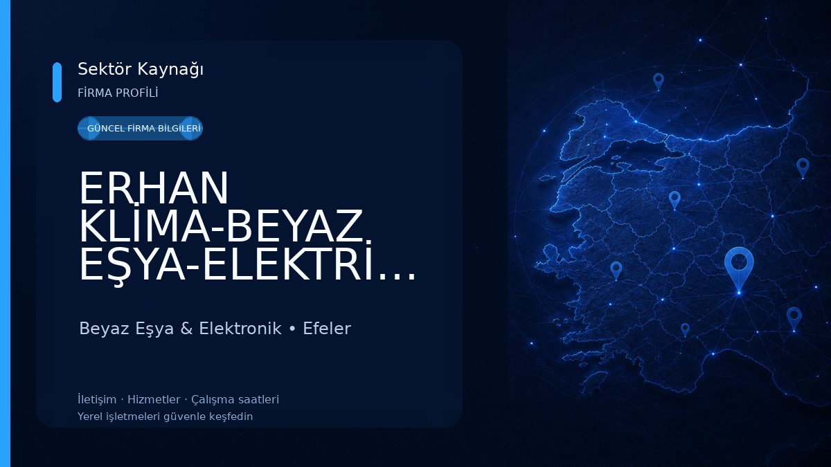 ERHAN KLİMA-BEYAZ EŞYA-ELEKTRİK-ELEKTRONİK Beyaz Eşya & Elektronik