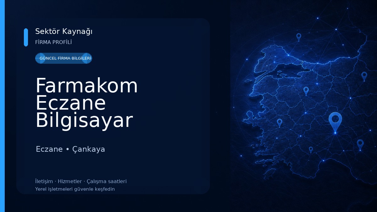 Farmakom Eczane Bilgisayar Hizmetleri San.ve Tic. A.Ş. Eczane
