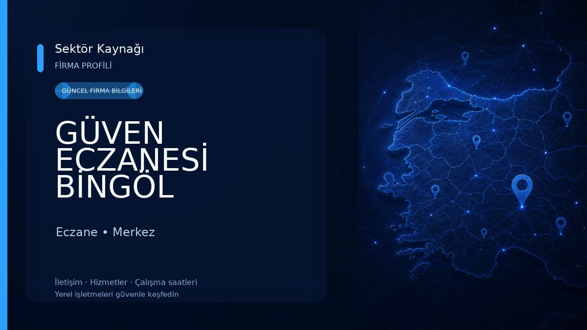 GÜVEN ECZANESİ BİNGÖL Eczane