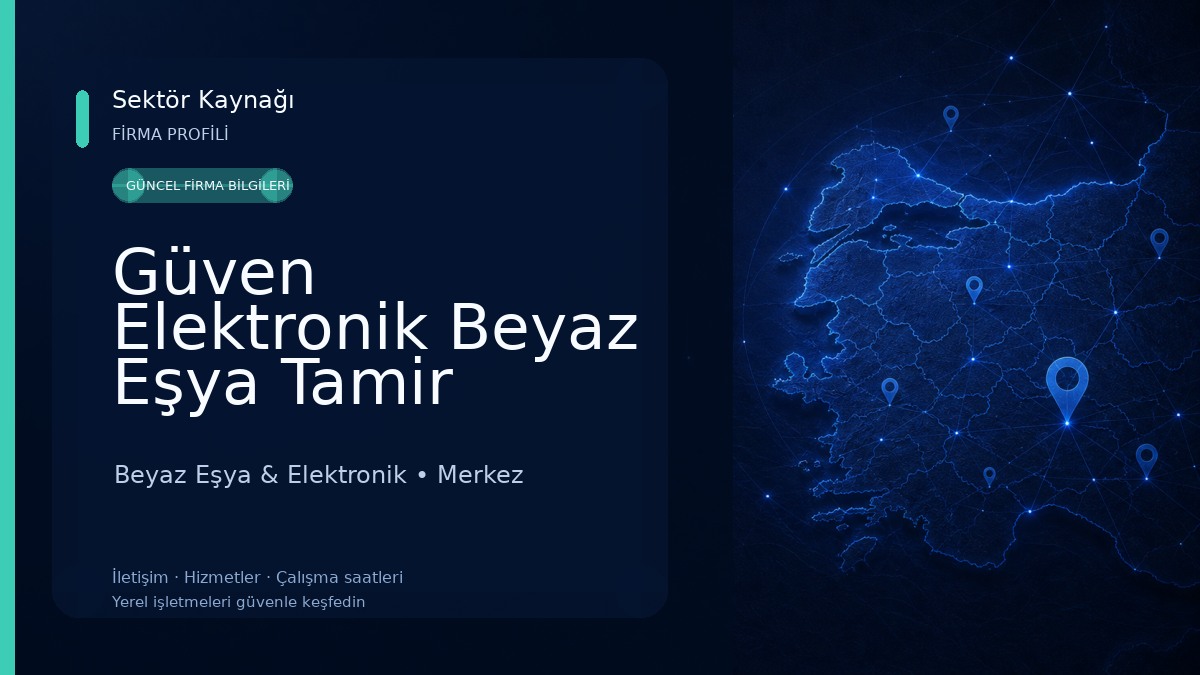 Güven Elektronik Beyaz Eşya Tamir Beyaz Eşya & Elektronik
