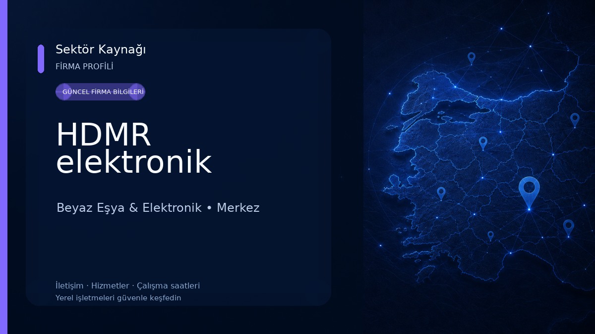 HDMR elektronik Beyaz Eşya & Elektronik