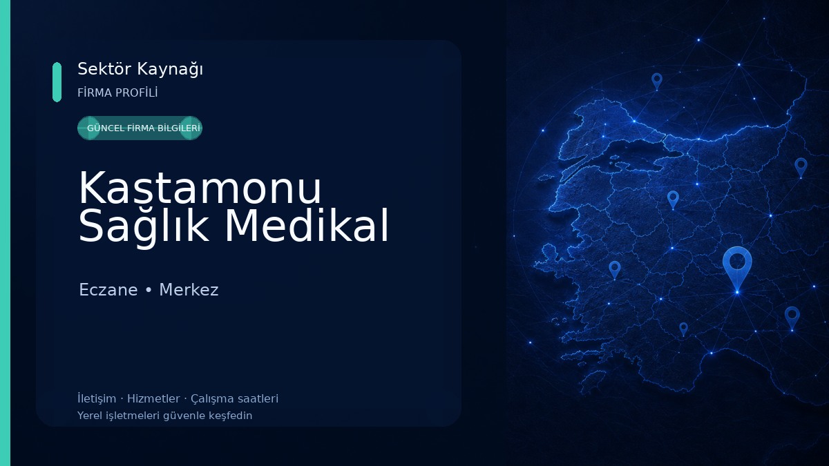 Kastamonu Sağlık Medikal Eczane