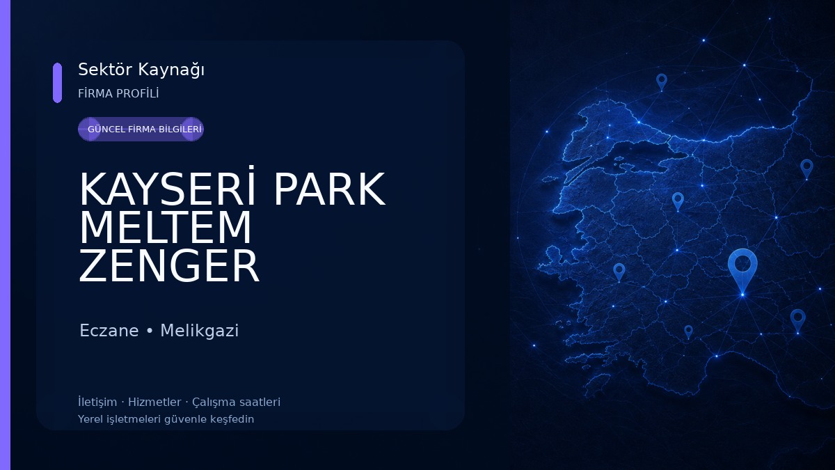 KAYSERİ PARK MELTEM ZENGER ECZANESİ Eczane
