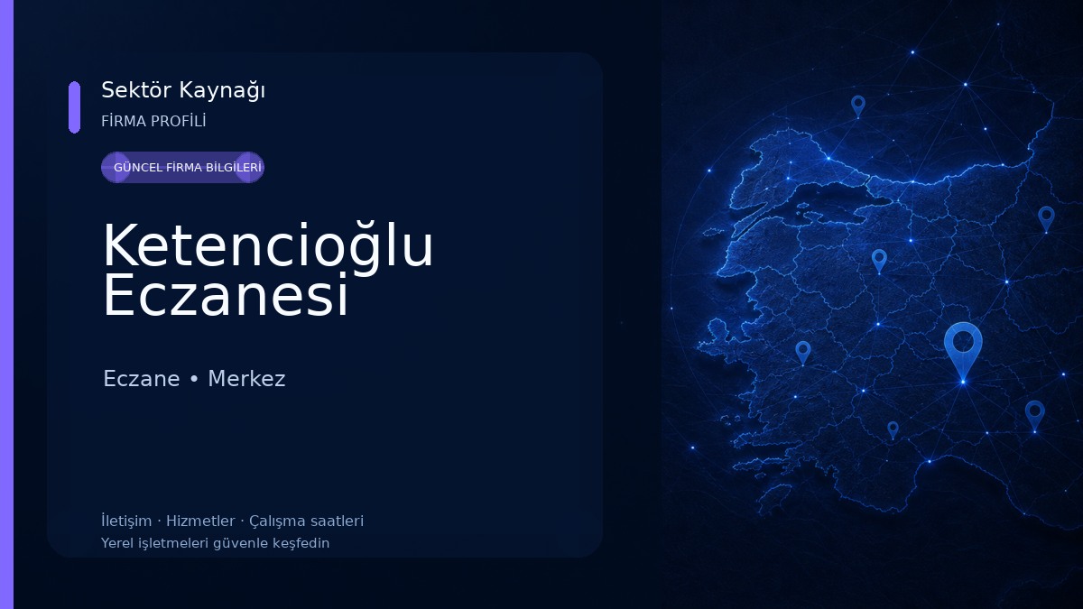 Ketencioğlu Eczanesi Eczane