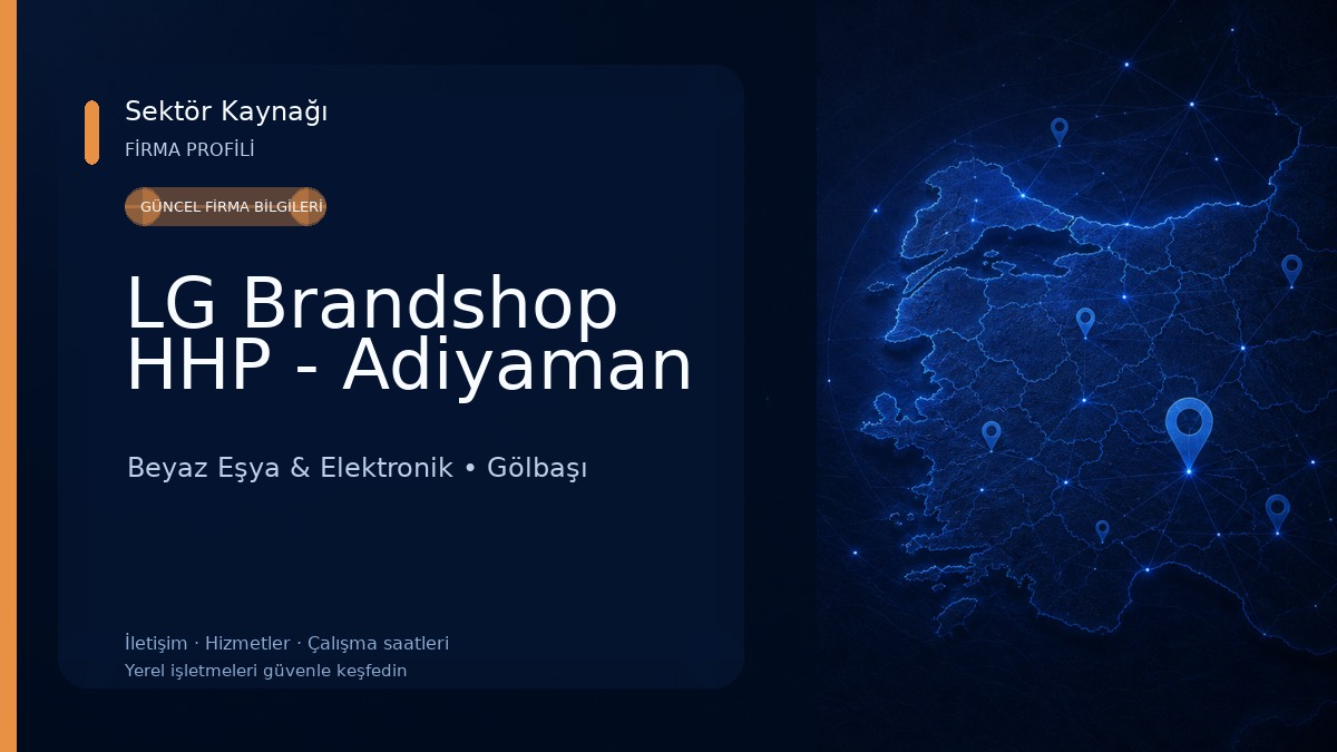 LG Brandshop HHP - Adiyaman Beyaz Eşya & Elektronik