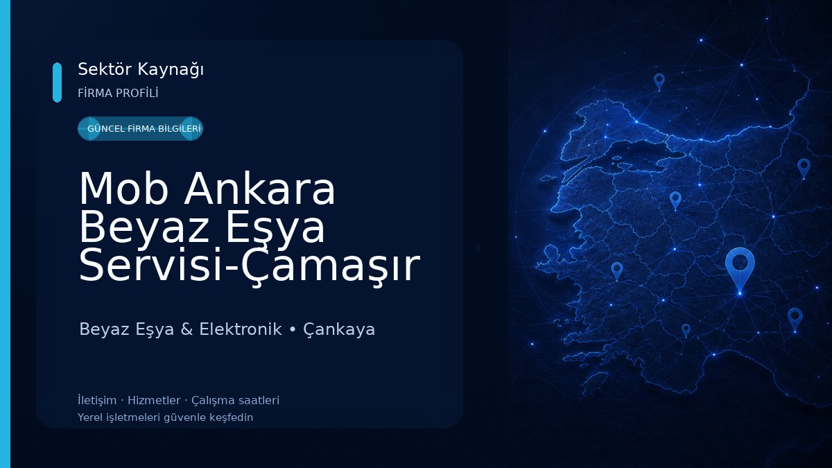 Mob Ankara Beyaz Eşya Servisi-Çamaşır Makinesi-Bulaşık Makinesi-Buzdolabı Tamircisi-Fırın Tamircisi Beyaz Eşya & Elektronik