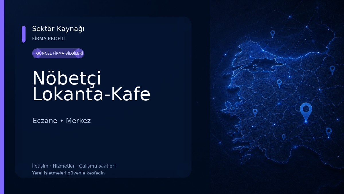 Nöbetçi Lokanta-Kafe Eczane