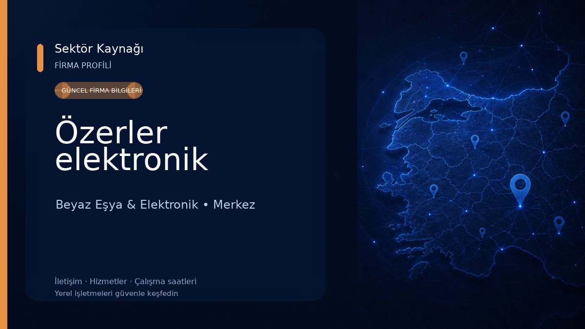 Özerler elektronik Beyaz Eşya & Elektronik