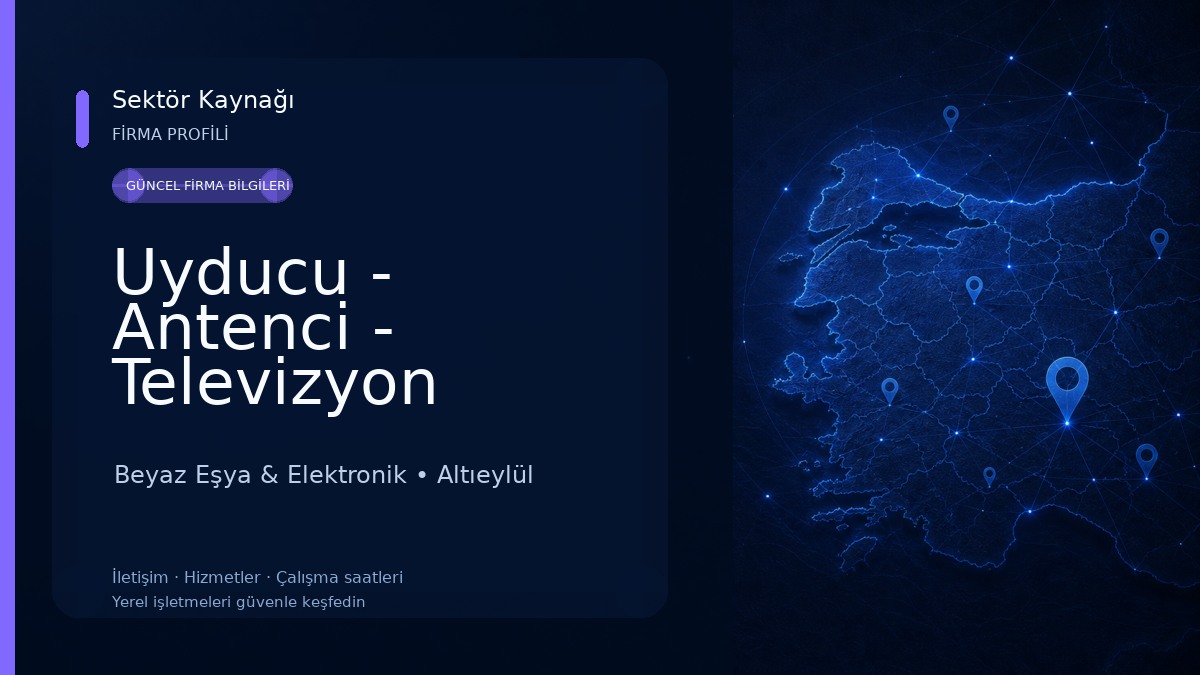 Uyducu - Antenci - Televizyon Tamiri 